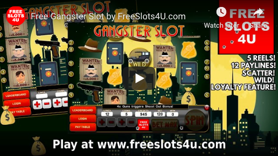 Gangster Slot Machine in FreeSlots4U.com by Youtube.