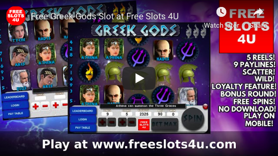 Greek Gods Slot Machine by FreeSlots4U.com on Youtube.