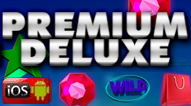Free Premium Deluxe Slot Game