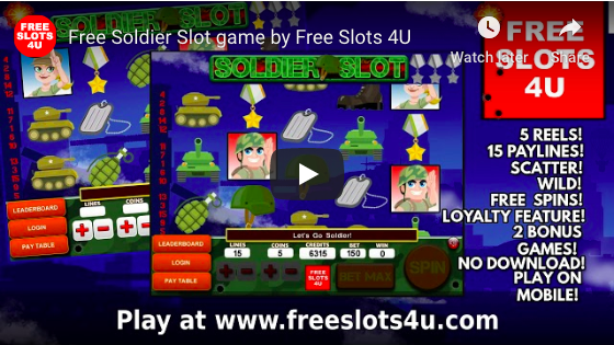 Soldier Slot Machine by FreeSlots4U.com on Youtube.