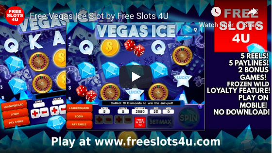 Vegas Ice Slot Machine by FreeSlots4U.com on Youtube.